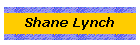 Shane Lynch