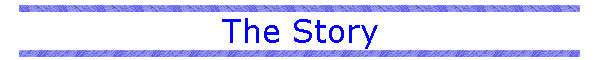 The Story